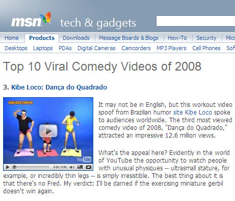 “Kibe Loco - Dança do Quadrado” no Top Ten MSN e PC World: “Simply irresistible!”