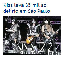 “Kiss leva 35 mil ao delírio em SP”