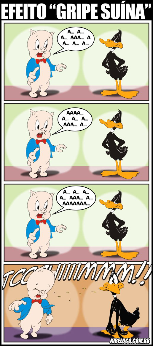 Efeito “Gripe Suína” (Parte 6)