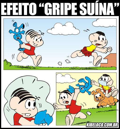 Efeito “Gripe Suína” (Parte 4)