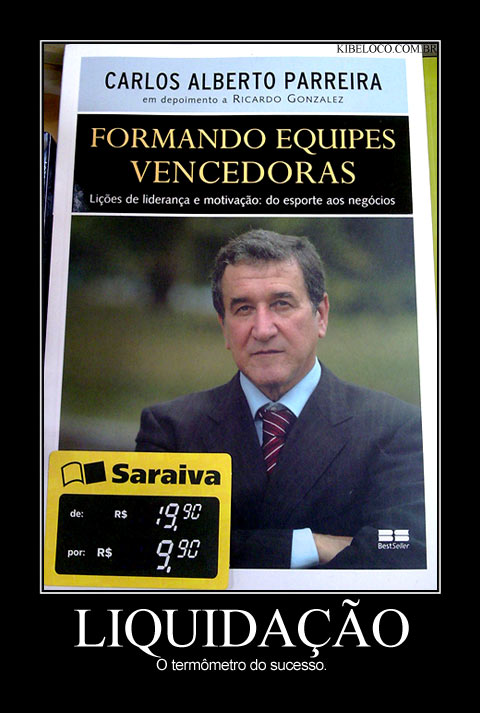 Liquidação - O termômetro do sucesso.